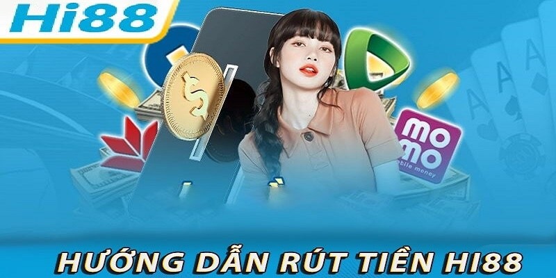 Lưu ý khi cược thủ rút tiền tại Hi88